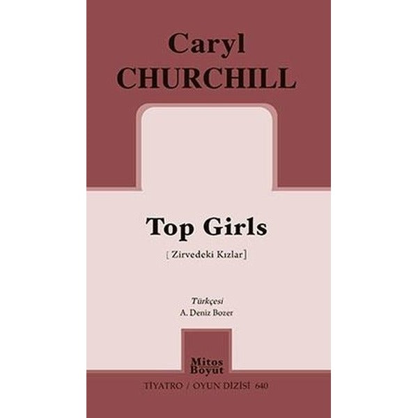 Top Girls-Zirvedeki Kızlar | Mitos Boyut Yayınları (İnce Kapak)