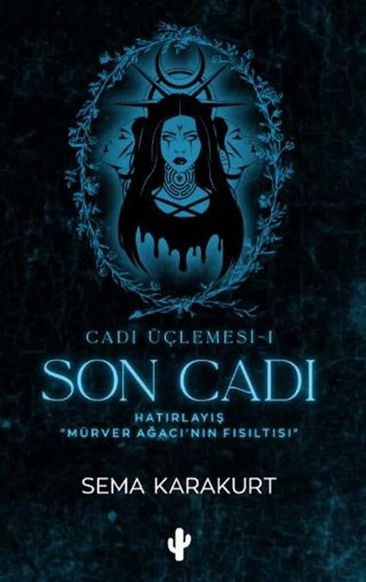 Son Cadı | Kaktüs Sanat (Ciltsiz)