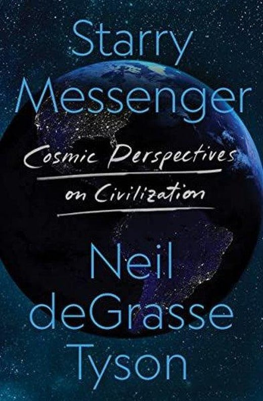 Starry Messenger : Cosmic Perspectives on Civilization | Henry Holt & Company (İnce Kapak)