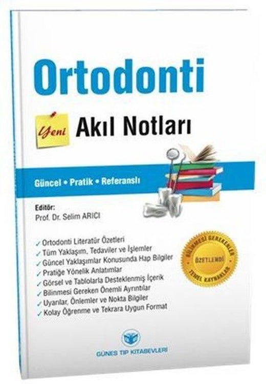 Ortodonti Yeni Akıl Notları