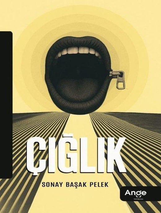Çığlık | Ange Yayınları (İnce Kapak)