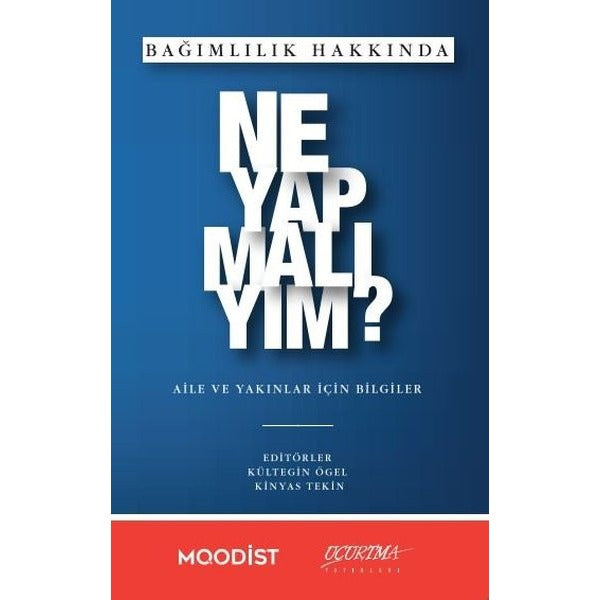 Bağımlılık Hakkında Ne Yapmalıyım?