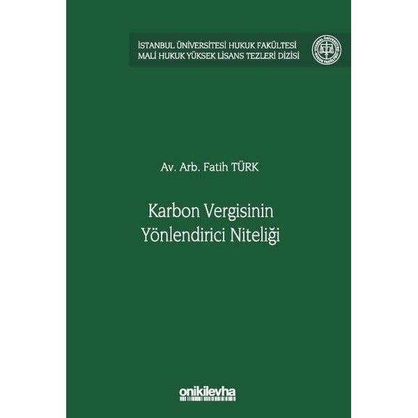 Karbon Vergisinin Yönlendirici Niteliği
