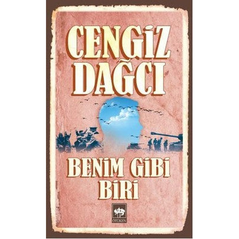 Benim Gibi Biri | Ötüken Yayınları