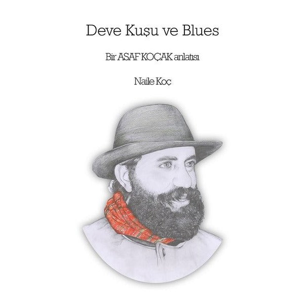 Deve Kuşu ve Blues | Liman Yayınevi (Ciltsiz)