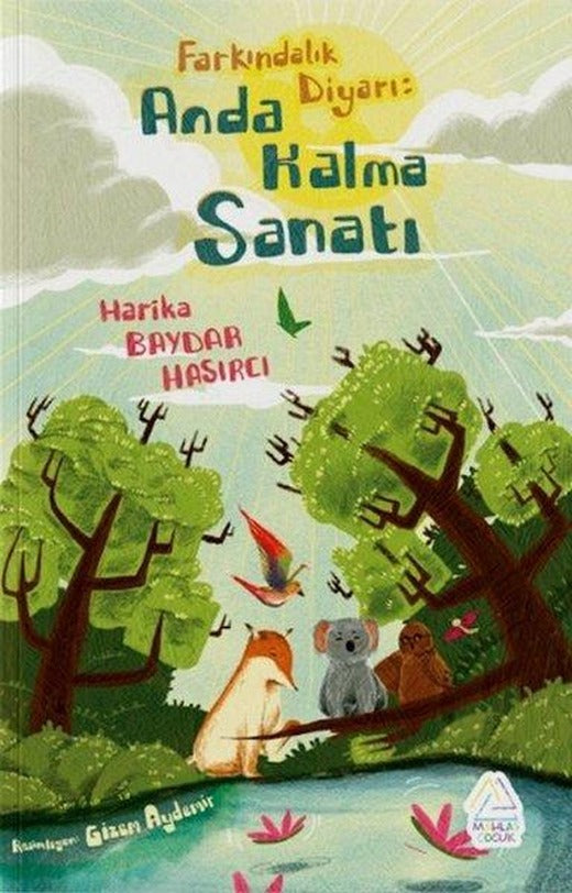 Farkındalık Diyarı: Anda Kalma Sanatı | Mahlas Çocuk (İnce Kapak)