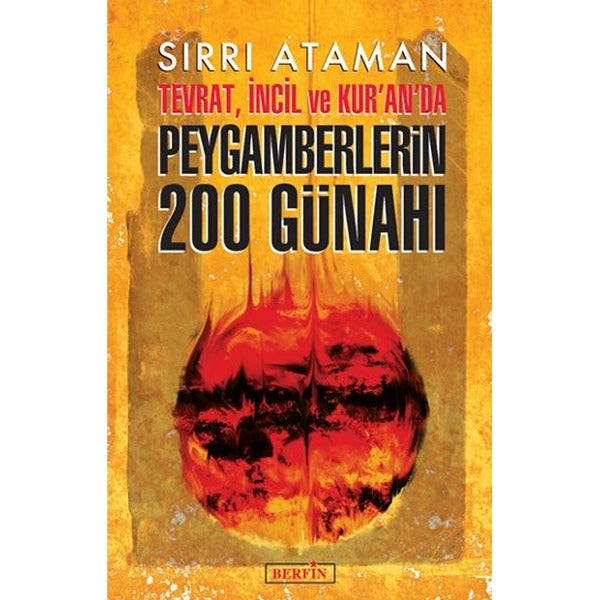 Tevrat İncil ve Kur'an'da Peygamberlerin 200 Günahı | Berfin Yayınları - Yayınevi Genel Dizisi (İnce Kapak)
