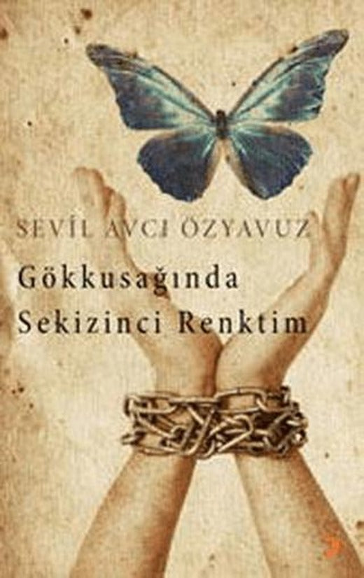 Gökkuşağında Sekizinci Renktim | Cinius Yayınları (Ciltsiz)
