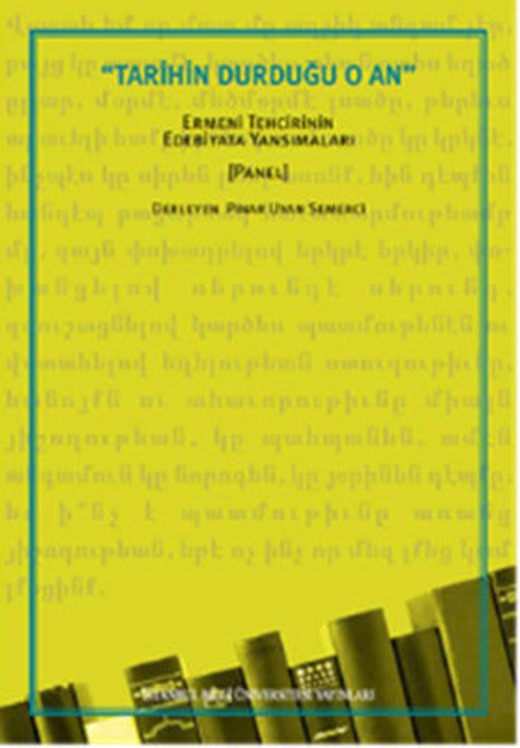 Tarihin Durduğu O An | İstanbul Bilgi Üniv.Yayınları