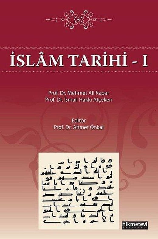 İslam Tarihi 1 | Hikmetevi Yayınları (İnce Kapak)
