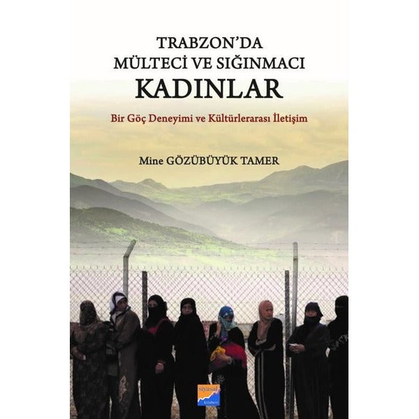 Trabzon'da Mülteci ve Sığınmacı Kadınlar