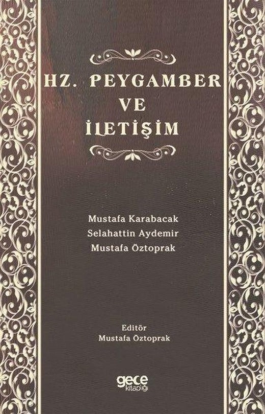 Hz. Peygamber ve iletişim | Gece Kitaplığı (İnce Kapak)