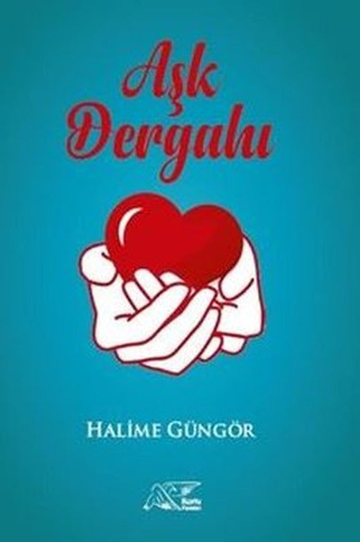 Aşk Dergahı | Kuytu Yayınları