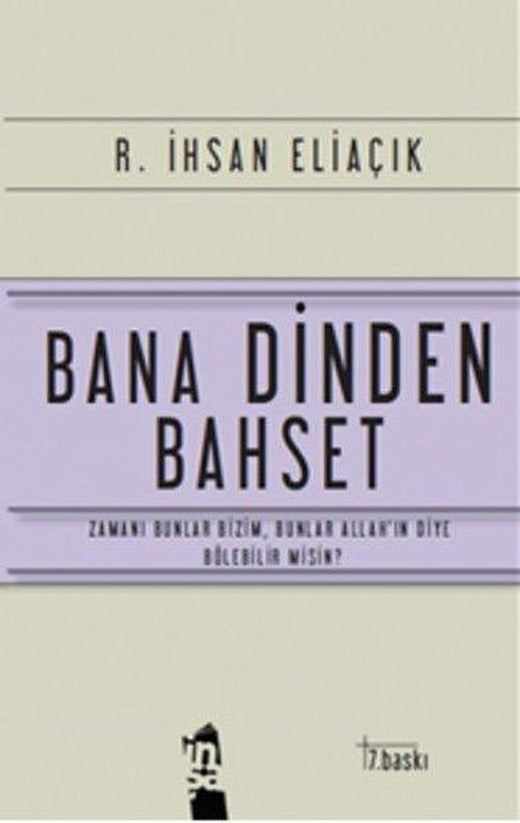 Bana Dinden Bahset | İnşa Yayınları (İnce Kapak)