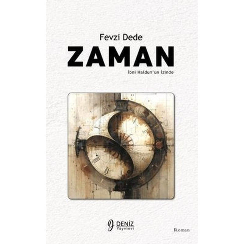 Zaman - İbni Haldun'un İzinde | Deniz Yayınevi (İnce Kapak)