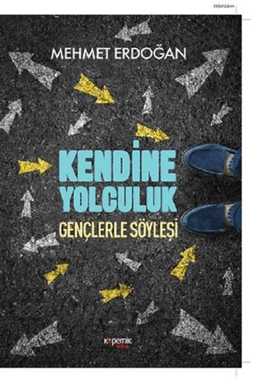 Kendine Yolculuk | Kopernik Çocuk Yayınları (Ciltsiz)