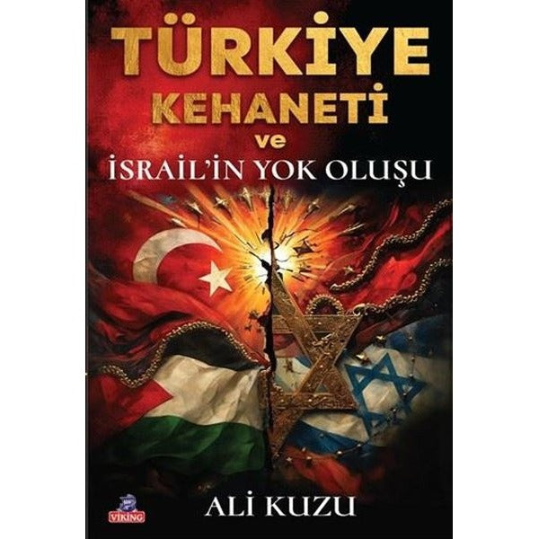 Türkiye Kehaneti ve İsrail'in Yok Oluşu | Viking Kitap (İnce Kapak)