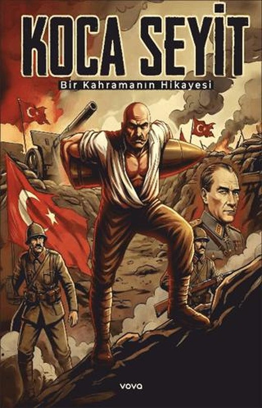 Koca Seyit Bir Kahramanın Hikayesi