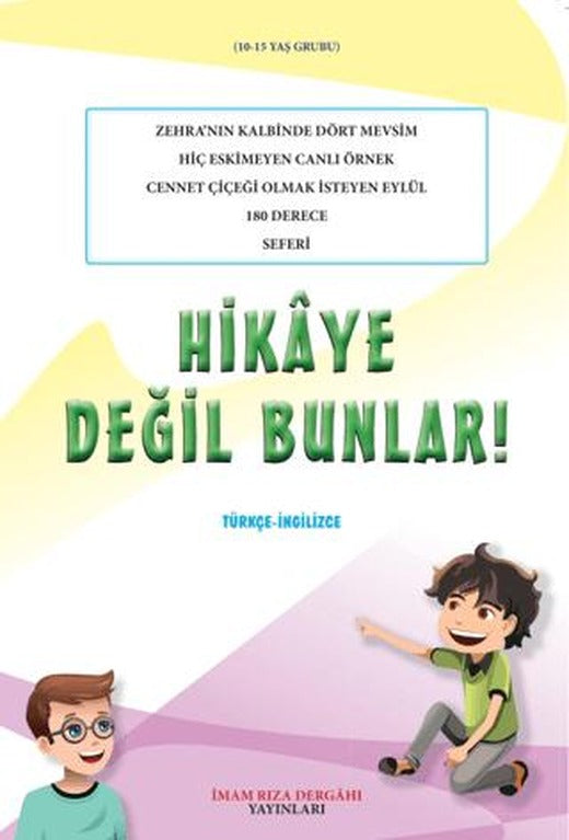 Hikaye Değil Bunlar!