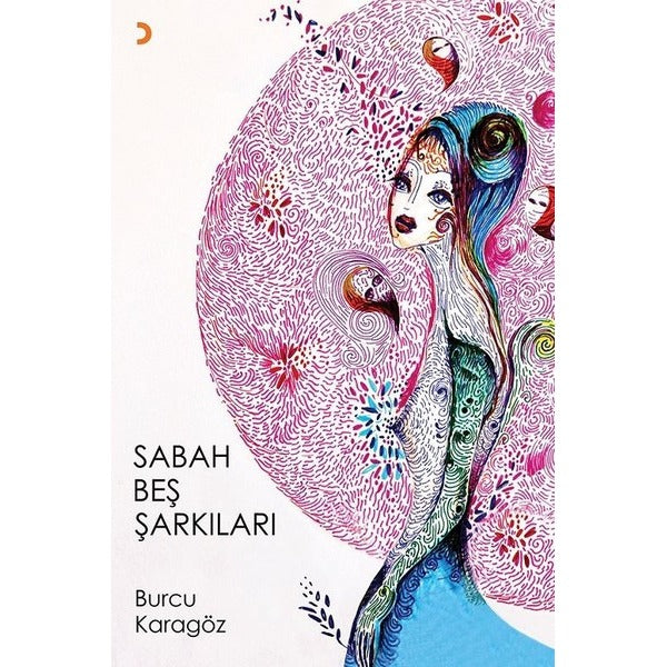 Sabah Beş Şarkıları | Cinius Yayınları (Ciltsiz)