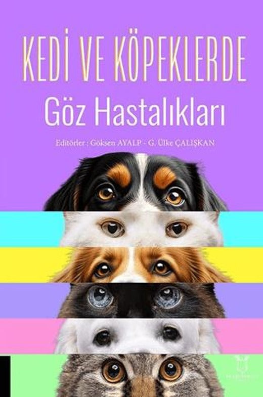 Kedi ve Köpeklerde Göz Hastalıkları | Akademisyen Kitabevi (Ciltsiz)