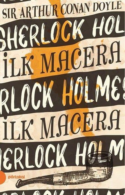 Sherlock Holmes 1-İlk Macera | Portakal (İnce Kapak)