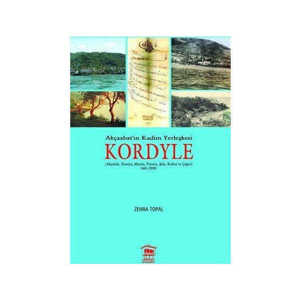 Akçaabat'ın Kadim Yerleşkesi Kordyle