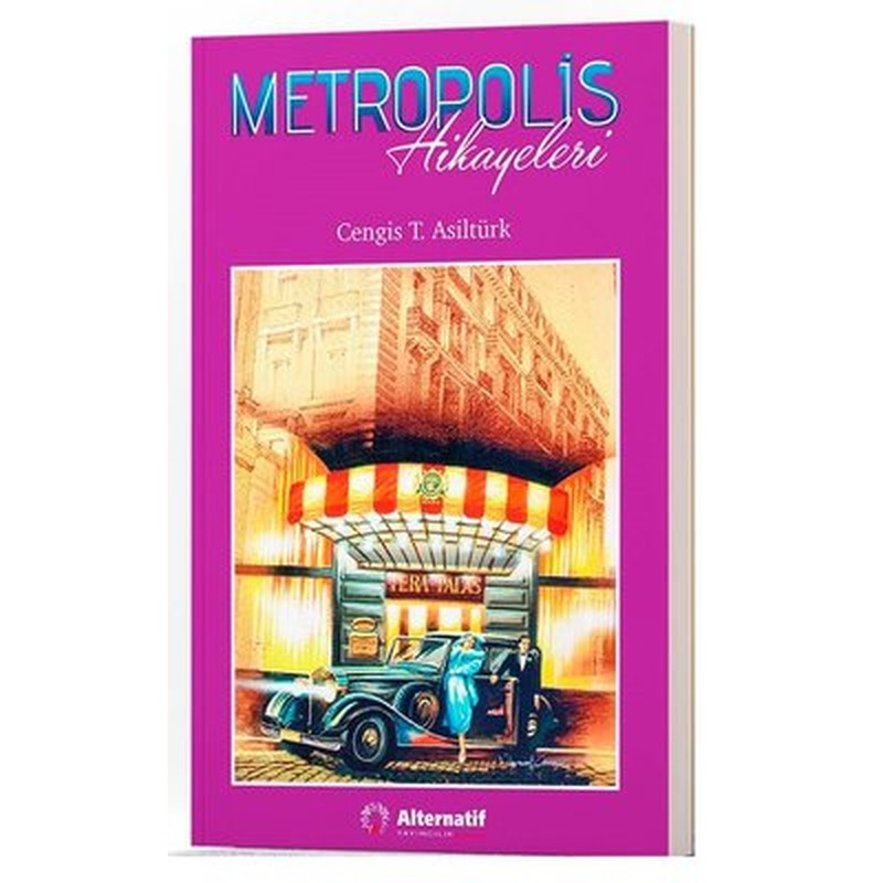 Metropolis Hikayeleri | Alternatif Yayınları