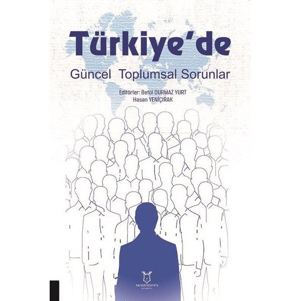 Türkiye'de Güncel Toplumsal Sorunlar | Akademisyen Kitabevi (Ciltsiz)
