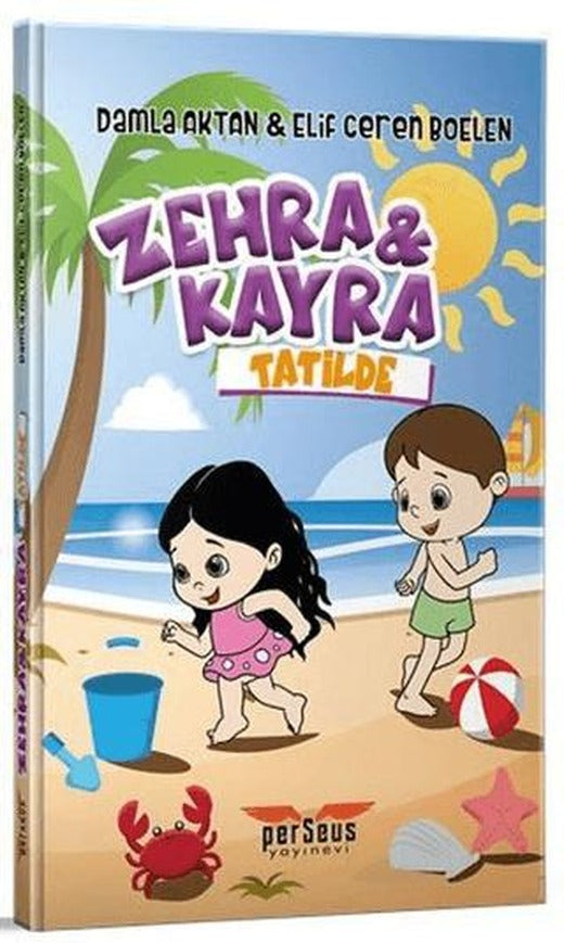 Zehra ve Kayra Tatilde | Perseus (Ciltsiz)
