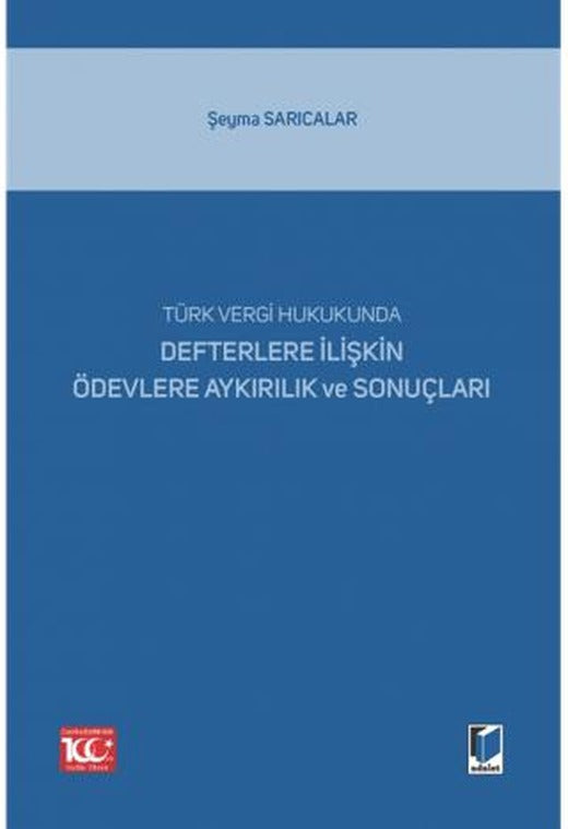 Türk Vergi Hukukunda Defterlere İlişkin Ödevlere Aykırılık ve Sonuçları