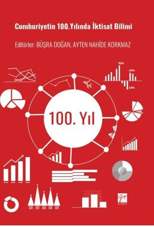 Cumhuriyetin 100. Yılında İktisat Bilimi
