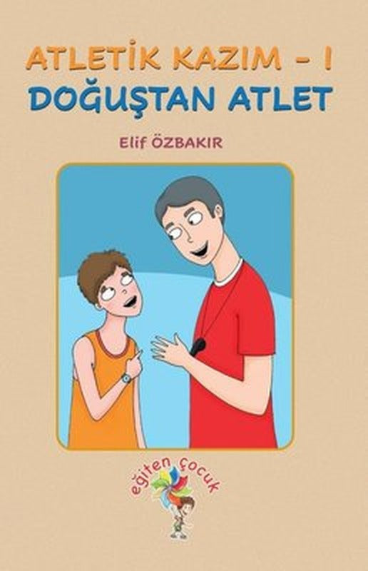Atletik Kazım 1 - Doğuştan Atlet | Eğiten Çocuk