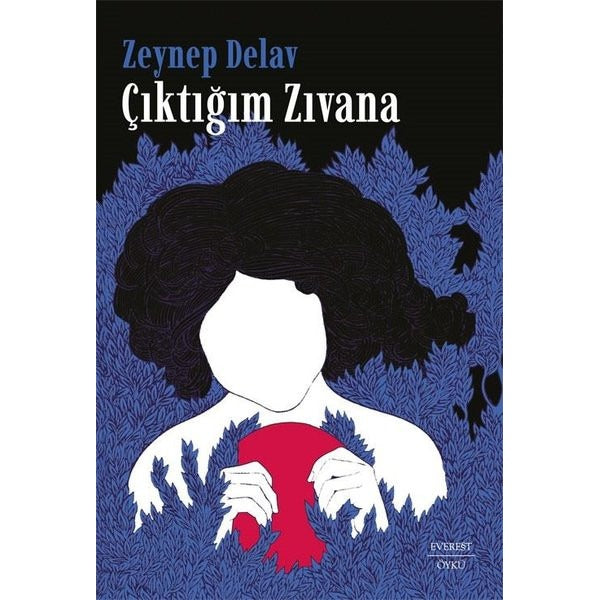 Çıktığım Zıvana | Everest Yayınları (İnce Kapak)