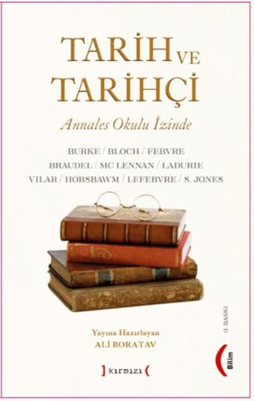 Tarih ve Tarihçi: Annales Okulu İzinde | Kırmızı Yayınları (Ciltsiz)