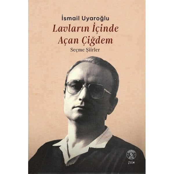 Lavların İçinde Açan Çiğdem - Seçme Şiirler | Everest Yayınları (İnce Kapak)