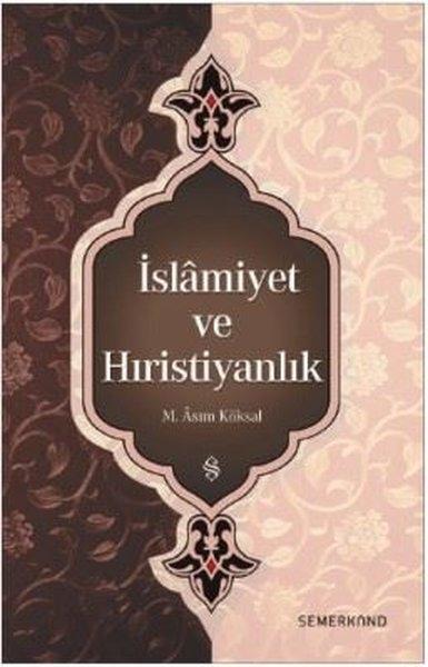 İslamiyet ve Hıristiyanlık | Semerkand Yayınları (İnce Kapak) - Resim 1