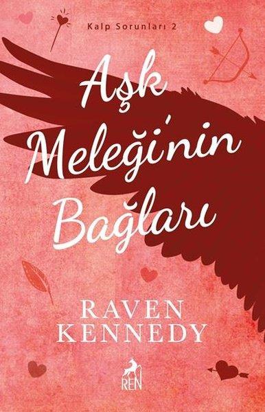 Aşk Meleği'nin Bağları - Kalp Sorunları 2 | Ren Kitap (İnce Kapak) - Resim 1