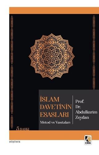 İslam Davetinin Esasları | Çıra Yayınları (Ciltsiz) - Resim 1