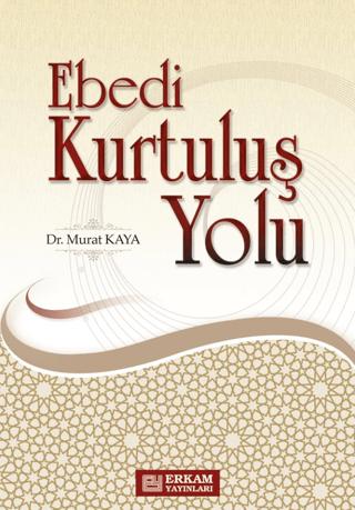 Ebedi Kurtuluş Yolu