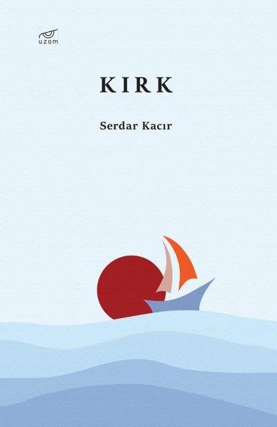 Kırk | Uzam Yayınları (İnce Kapak) - Resim 1