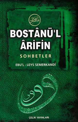 Bostanü’l-Arifin - Sohbetler | Çelik Yayınevi (Ciltli) - Resim 1