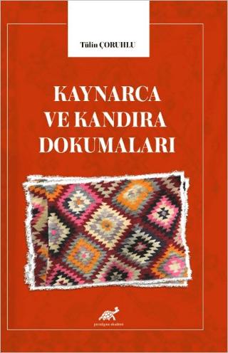 Kaynarca ve Kandıra Dokumaları | Paradigma Akademi Yayınları (Ciltsiz) - Resim 1