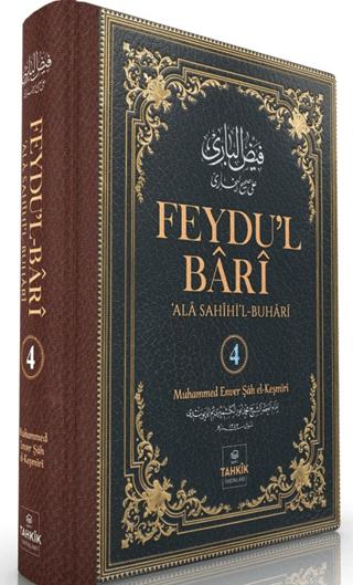 Feydu’l Bari Ala Sahihi’l Buhari 4. Cilt