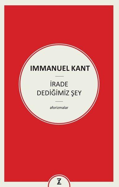İrade Dediğimiz Şey - Aforizmalar | Zeplin Kitap (İnce Kapak) - Resim 1
