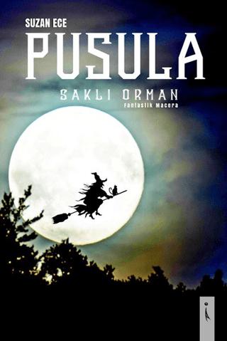 Pusula - Saklı Orman