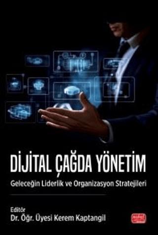 Dijital Çağda Yönetim | Nobel Bilimsel Eserler (Ciltsiz) - Resim 1