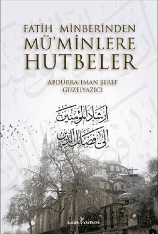 Fatih Minberinden Müminlere Hutbeler (2 Cilt Takım)