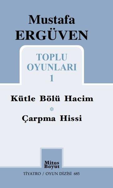 Mustafa Ergüven Toplu Oyunları - 1 | Mitos Boyut Yayınları (İnce Kapak) - Resim 1