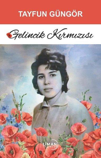 Gelincik Kırmızısı | Liman Yayınevi (İnce Kapak) - Resim 1